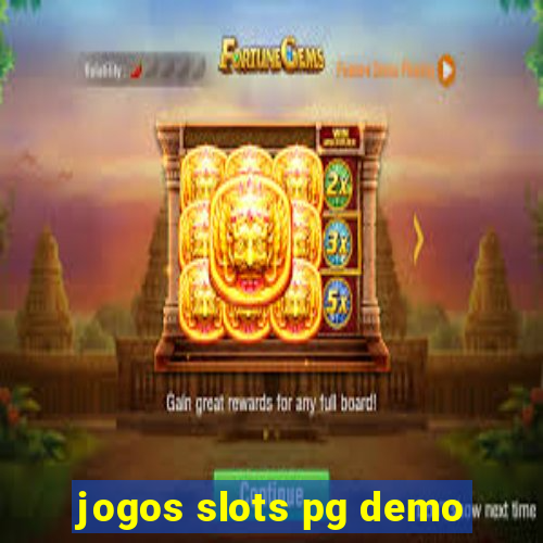 jogos slots pg demo